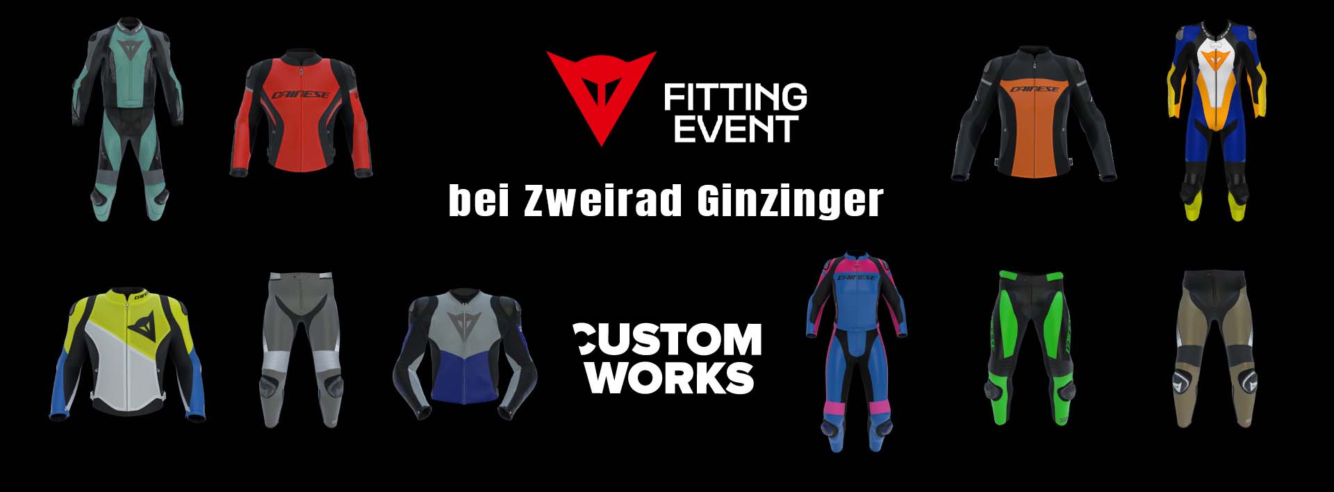 Dainese Custom Works Termine